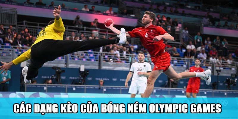 Cá Cược Bóng Ném Olympic Games Trải Nghiệm Độc Lạ 2 Trang Chủ Jun88.com #1 Việt Nam Các dạng kèo cược hấp dẫn của bóng ném Olympic Games